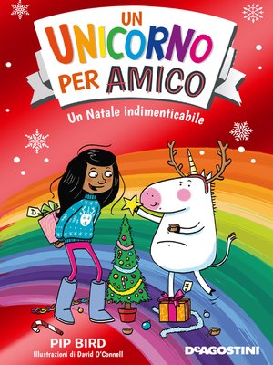 cover image of Un unicorno per amico. Un Natale indimenticabile